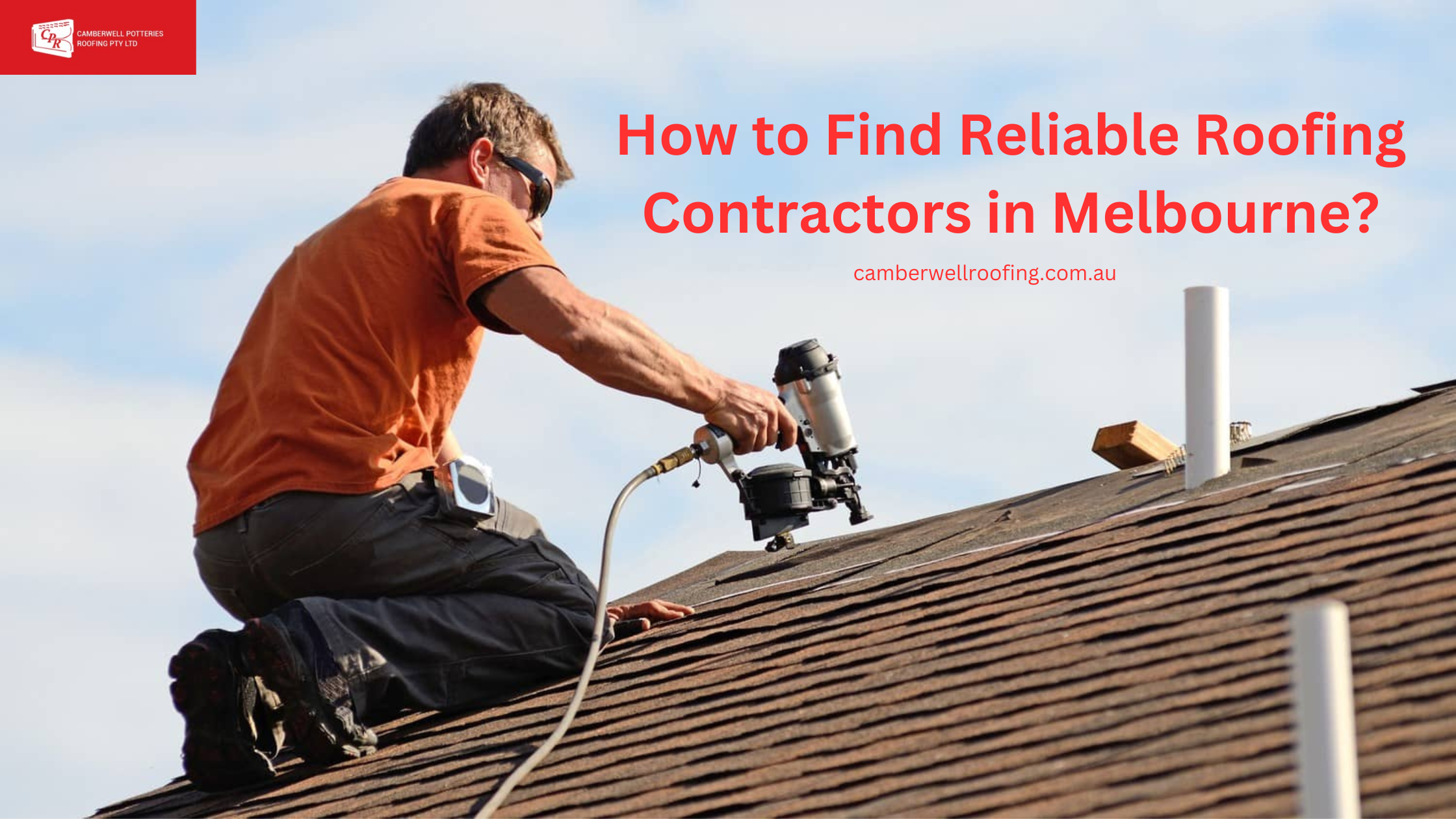 How to Find Reliable Roofing Contractors in Melbourne?